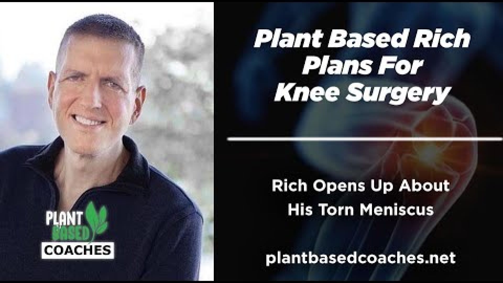 Plant Based Rich Plans For Knee Surgery