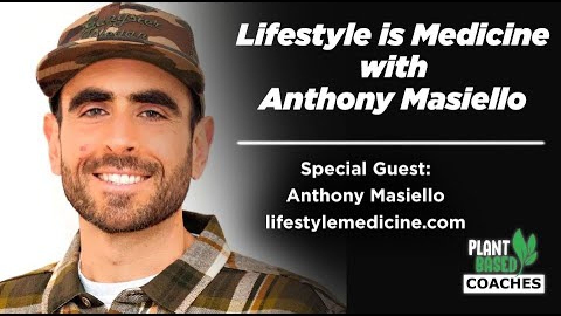 Lifestyle is Medicine with Anthony Masiello