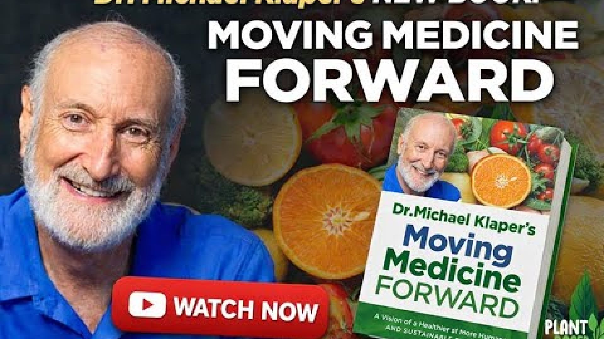 Dr. Michael Klaper is Moving Medicine Forward